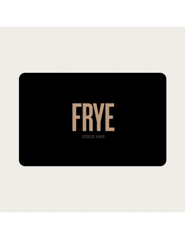 Frye Gift Card les ligaments